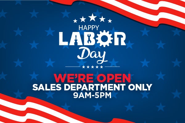 Open Labor Day 9-5